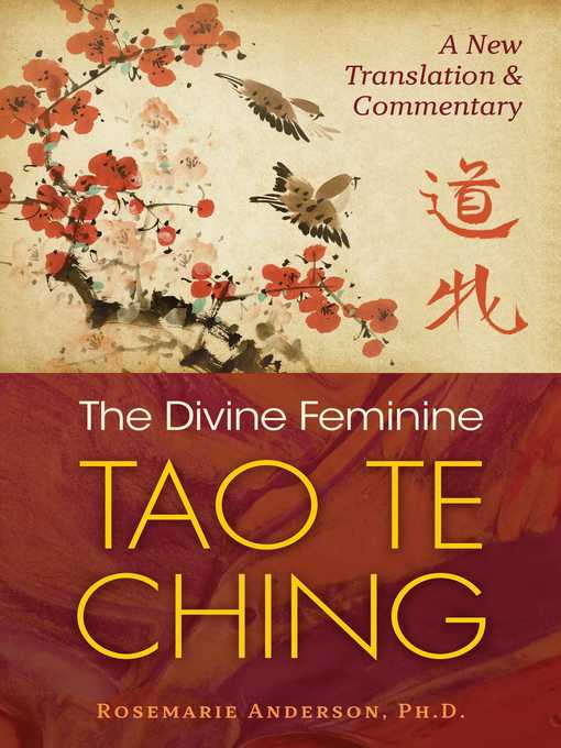 Title details for The Divine Feminine Tao Te Ching by Rosemarie Anderson - Available